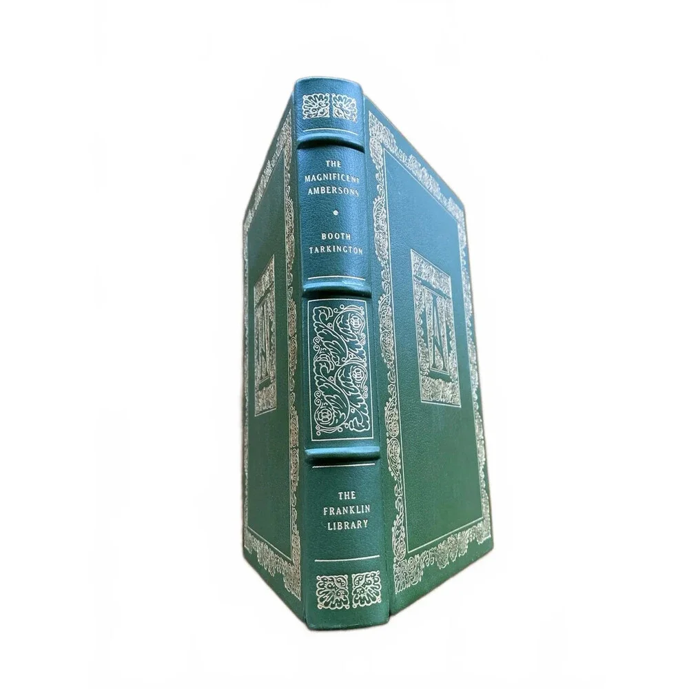 The Magnificent Ambers is By Tarkington 1977 Leather Bound Franklin Mint